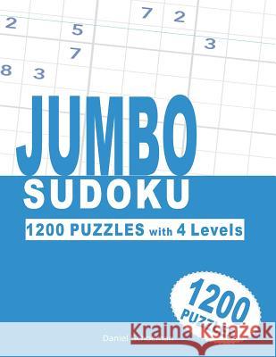 Jumbo Sudoku: 1200 Puzzles with 4 Levels. Daniel Schoeman 9780639805467 Isn Agency - książka