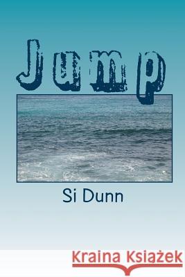 Jump Si Dunn 9780615312613 Sagecreek Productions LLC - książka