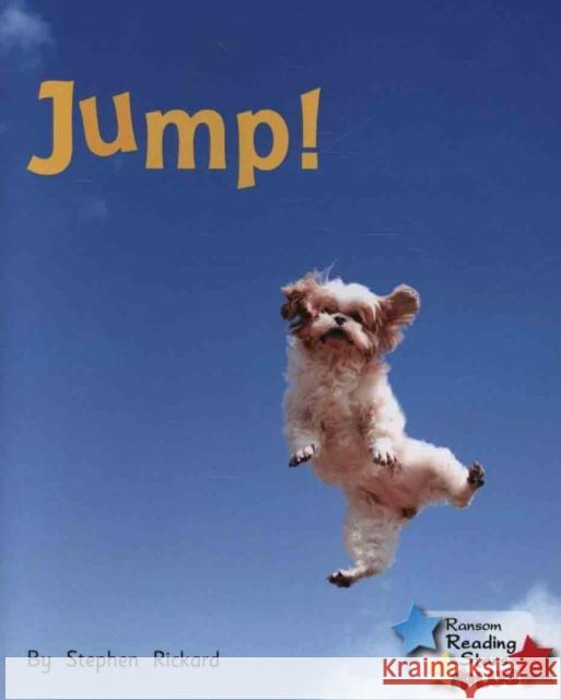 Jump! Rickard Stephen 9781785915000 Ransom Publishing - książka