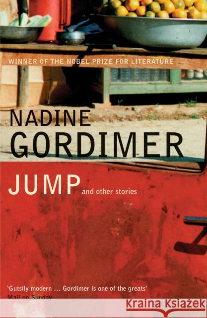 JUMP & OTHER STORIES NADINE GORDIMER 9780747511892 Bloomsbury Publishing PLC - książka