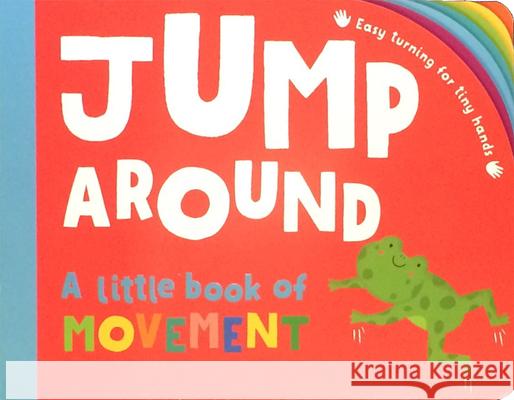 Jump Around Annabel Blackledge Anne Passchier 9781610678155 Kane/Miller Book Publishers - książka