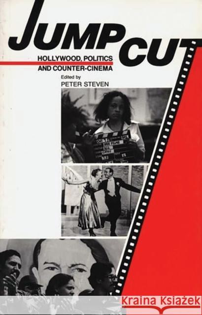 Jump Cut: Hollywood and Counter-Cinema Steven, Peter Gard 9780275916756 Praeger Publishers - książka