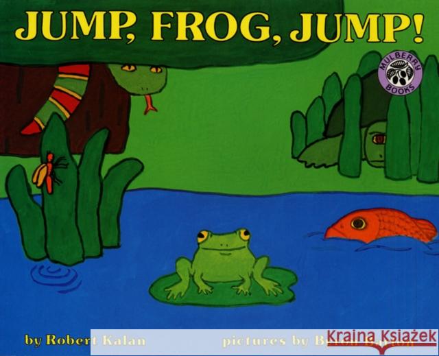 Jump, Frog, Jump! Robert Kalan Byron Barton 9780688092412 HarperTrophy - książka