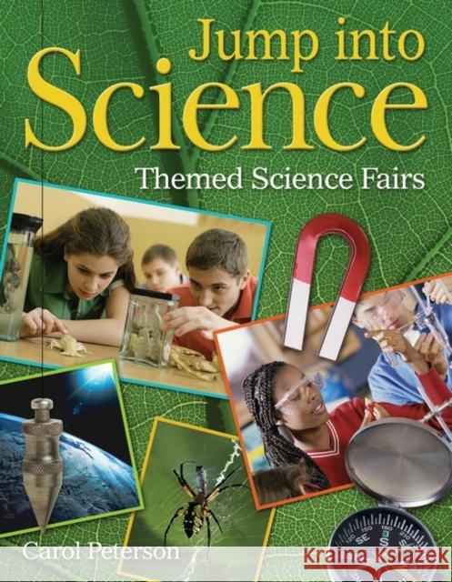 Jump into Science: Themed Science Fairs Peterson, Carol 9781591584131 Teacher Ideas Press - książka