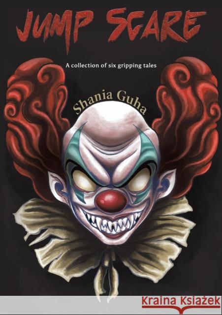 Jump Scare Shania Guha 9789948040590 Austin Macauley Publishers - książka