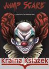 Jump Scare Shania Guha 9789948040590 Austin Macauley Publishers
