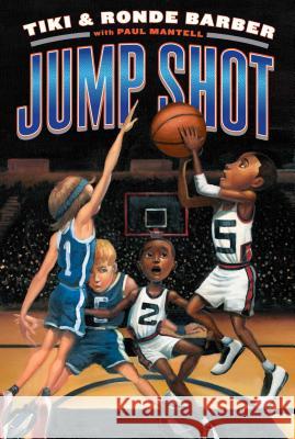 Jump Shot Tiki Barber Ronde Barber Paul Mantell 9781442457300 Simon & Schuster/Paula Wiseman Books - książka