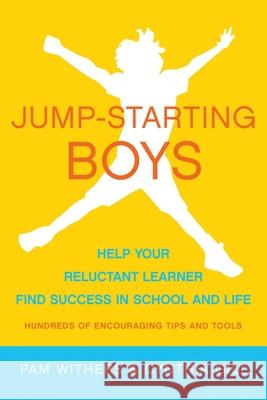 Jump-Starting Boys Withers, Pam 9781936740390 Viva Editions - książka