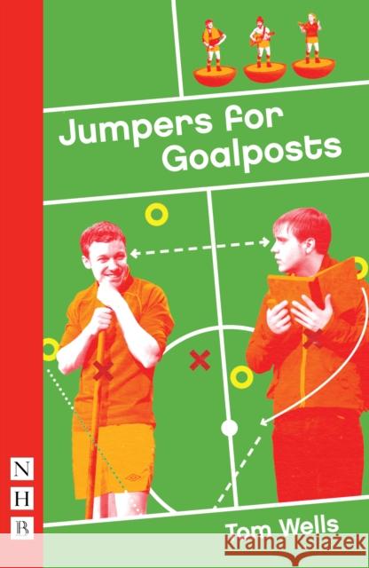 Jumpers for Goalposts Tom Wells 9781848423268  - książka