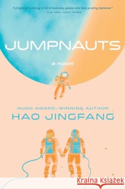 Jumpnauts: A Novel Hao Jingfang 9781534422117 Saga Press - książka