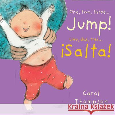 Jump!/¡Salta! Carol Thompson, Carol Thompson, Teresa Mlawer 9781786284907 Child's Play International Ltd - książka
