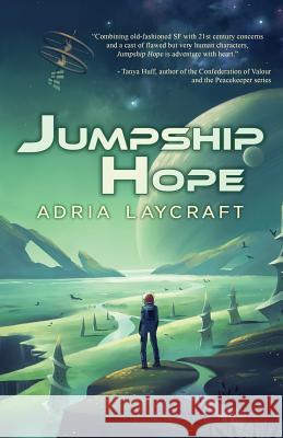 Jumpship Hope Adria Laycraft 9781989407035 Tyche Books Ltd. - książka