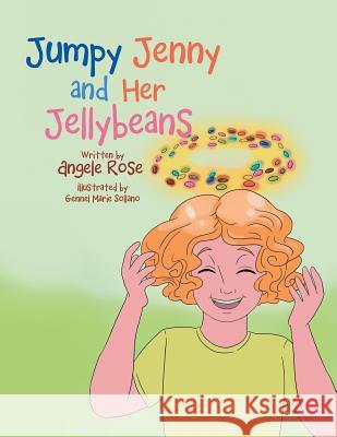Jumpy Jenny and Her Jellybeans Angele Rose, Gennel Marie Sollano 9781984547965 Xlibris Us - książka