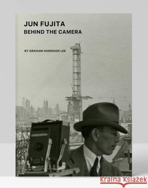 Jun Fujita: Behind the Camera  9781955125055 Hat & Beard Press - książka