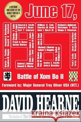 June 17, 1967: The Battle of XOM Bo II David J. Hearne Mg Troy Oliver 9780975597651 Subterfuge Publishing - książka