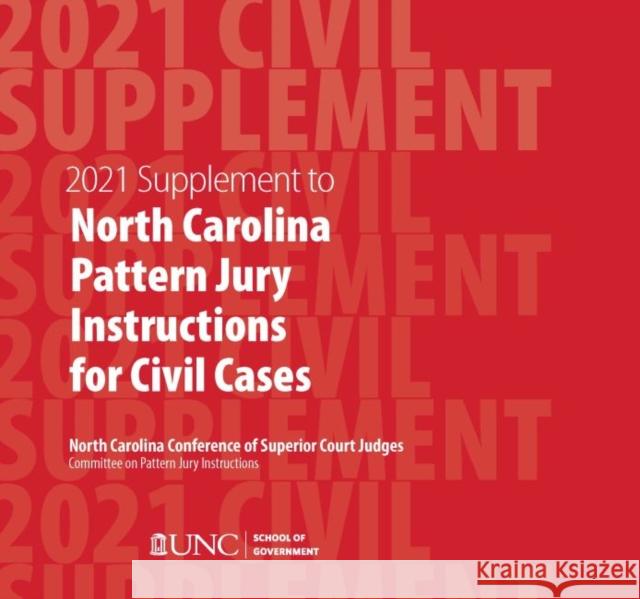 June 2021 Supplement to North Carolina Pattern Jury Instructions for Civil Cases Shea Riggsbee Denning 9781642380354 Unc School of Government - książka