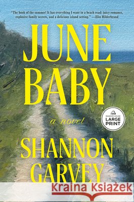 June Baby Garvey, Shannon 9798217411672 Random House Large Print Publishing - książka