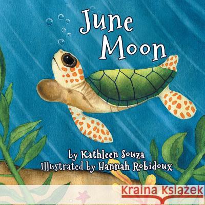 June Moon Kathleen Souza Hannah Robidoux 9781612968711 Black Rose Writing - książka