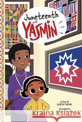 Juneteenth with Yasmin Saadia Faruqi Debby Rahmalia 9780756588489 Picture Window Books - książka