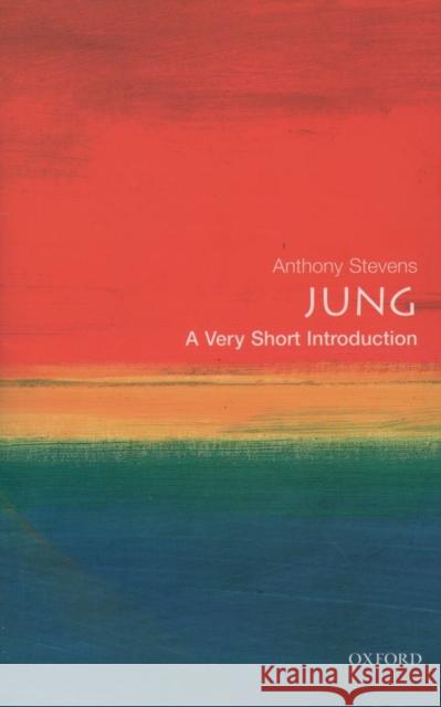 Jung: A Very Short Introduction Anthony Stevens 9780192854582 Oxford University Press - książka