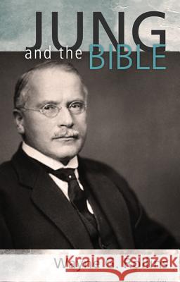 Jung and the Bible Wayne Rollins 9781625642615 Wipf & Stock Publishers - książka