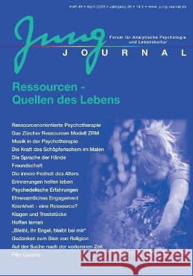 Jung Journal Heft 49: Ressourcen - Quellen des Lebens: Forum fur Analytische Psychologie und Lebenskultur Dr Prof Lutz Muller Anette Muller  9783956120497 Opus Magnum - książka