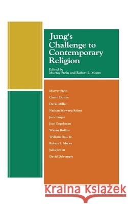 Jung's Challenge to Contemporary Religion Murray Stein (International School for A   9781888602760 Chiron Publications - książka