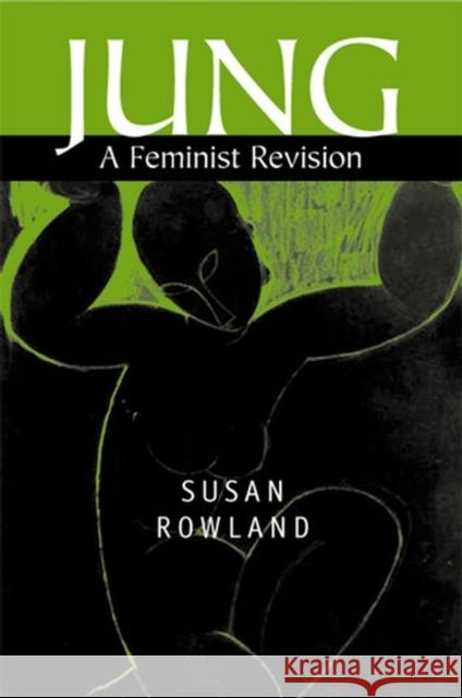 Jung: The Politics of Redemption Rowland, Susan 9780745625171 Polity Press - książka