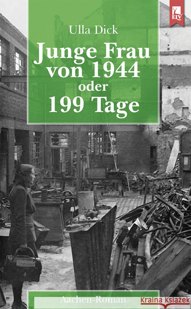 Junge Frau von 1944 oder 199 Tage Dick, Ulla 9783961230440 Eifeler Literaturverlag - książka