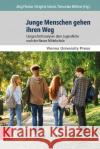 Junge Menschen Gehen Ihren Weg: Langsschnittanalysen Uber Jugendliche Nach Der Neuen Mittelschule Flecker, Jorg 9783847115106 Vienna University Press