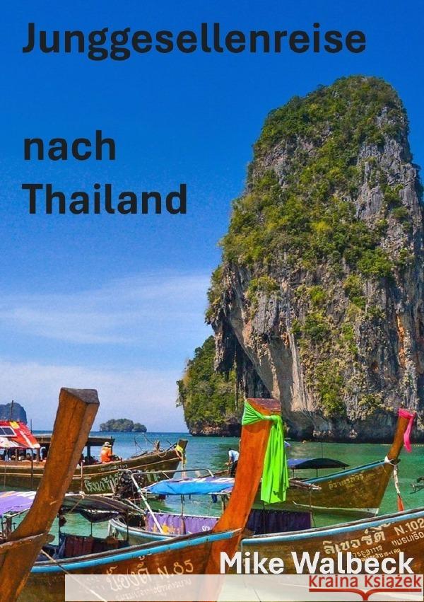 Junggesellenreise nach Thailand Walbeck, Mike 9783819034701 epubli - książka