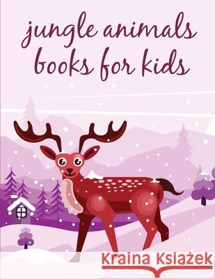Jungle Animals Books For Kids: A Cute Animals Coloring Pages for Stress Relief & Relaxation J. K. Mimo 9781675296974 Independently Published - książka