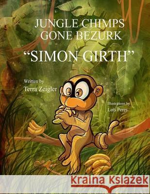 Jungle Chimps Gone Bezurk Terra L. (Zeigler)Garman 9781533272645 Createspace Independent Publishing Platform - książka