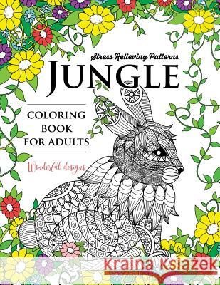 Jungle coloring book: An Animals Adult coloring Book Adult Coloring Book 9781544813189 Createspace Independent Publishing Platform - książka