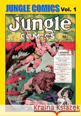 Jungle Comics Vol. 1 Alex Boon C. A. Winter Glenkel Publishing 9781647206864 Fiction House Press - książka