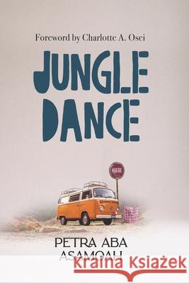 Jungle Dance Petra Ab 9789988304126 Ghana Library Board - książka
