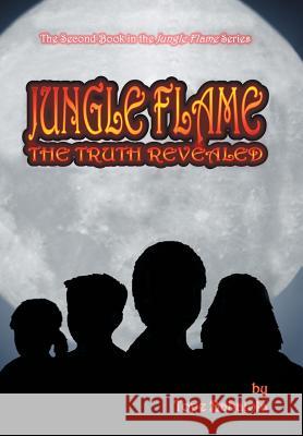 Jungle Flame: The Truth Revealed Tope Babalola 9781491728147 iUniverse.com - książka