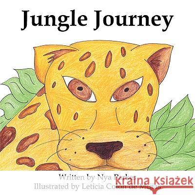 Jungle Journey Nya Parkes Leticia Colo 9780982216842 Great Books 4 Kids - książka