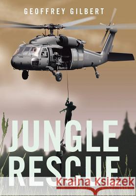 Jungle Rescue Geoffrey Gilbert 9781491816875 Authorhouse - książka