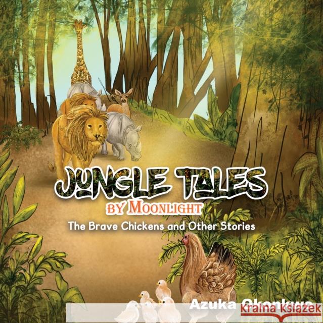 Jungle Tales by Moonlight Azuka Okonkwo 9781528916851 Austin Macauley - książka