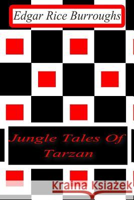 Jungle Tales Of Tarzan Burroughs, Edgar Rice 9781477645925 Createspace - książka