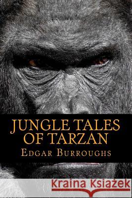 Jungle Tales of Tarzan Edgar Rice Burroughs 9781540534316 Createspace Independent Publishing Platform - książka
