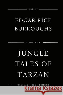 Jungle Tales Of Tarzan Edgar Rice Burroughs 9781543182804 Createspace Independent Publishing Platform - książka