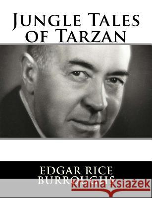 Jungle Tales of Tarzan Edgar Rice Burroughs 9781982085643 Createspace Independent Publishing Platform - książka