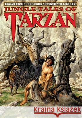 Jungle Tales of Tarzan: Edgar Rice Burroughs Authorized Library Edgar Rice Burroughs Stan Galloway Joe Jusko 9781951537050 Edgar Rice Burroughs, Inc. - książka