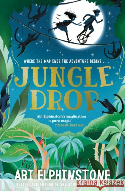 Jungledrop Abi Elphinstone 9781471173684 Simon & Schuster Ltd - książka