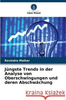 Jungste Trends in der Analyse von Oberschwingungen und deren Abschwachung Ravindra Malkar   9786205794937 Verlag Unser Wissen - książka