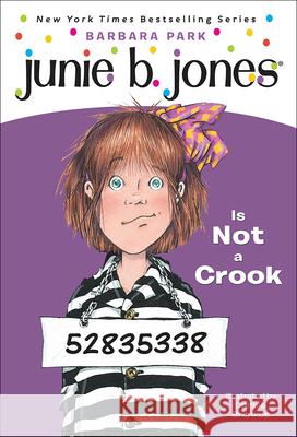 Junie B. Jones Is Not a Crook Barbara Park Denise Brunkus 9780613019224 Tandem Library - książka