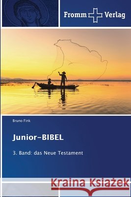 Junior-BIBEL Bruno Fink 9786209518935 Fromm Verlag - książka