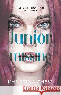 Junior Missing Khristina Chess   9798378543847 Independently Published - książka